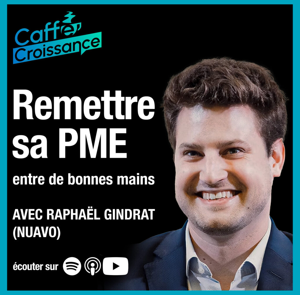 009-Caffe-Croissance-Remettre-sa-PME-entre-de-bonnes-mains-avec-Raphaël Gindrat-Nuavo